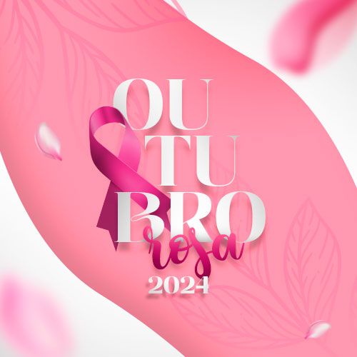 Outubro Rosa 2024